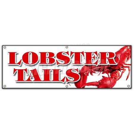 Signmission LOBSTER TAILS BANNER SIGN seafood fresh dinner special catch caught B-72 Lobster Tails